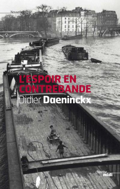 L'espoir en contrebande de Didier Daeninckx