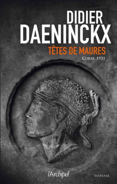 Têtes de maures de Didier Daeninckx