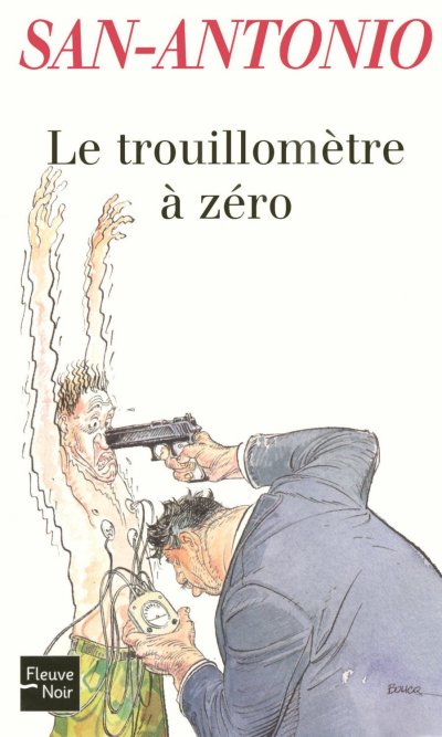 Le trouillomètre à zéro de Frédéric Dard