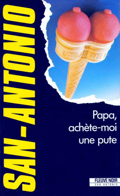 Papa, achète-moi une pute de Frédéric Dard