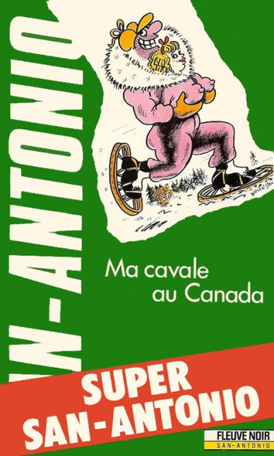 Ma cavale au Canada de Frédéric Dard