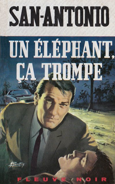 Un éléphant, ça trompe de Frédéric Dard