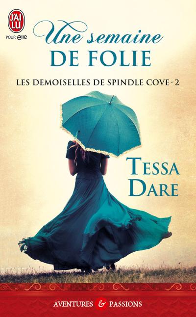 Une semaine de folie de Tessa Dare