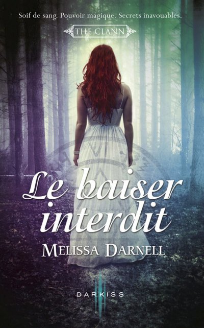 Le baiser interdit de Melissa Darnell