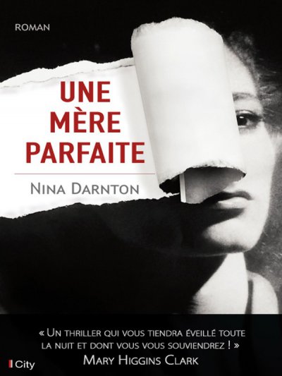 Une mère parfaite de Nina Darnton