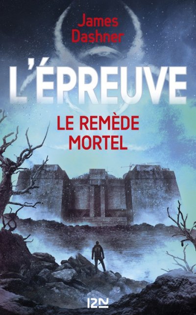 Le remède mortel de James Dashner