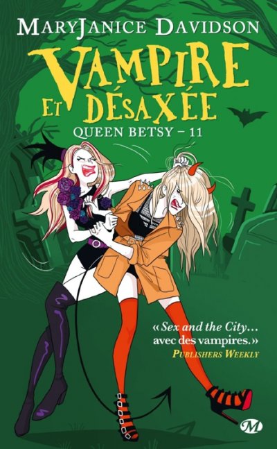 Vampire et Désaxée de MaryJanice Davidson