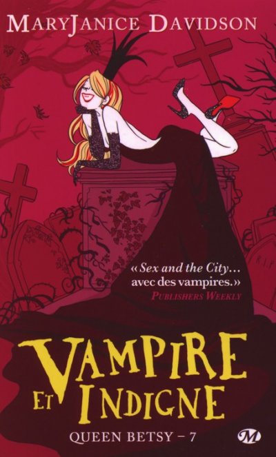 Vampire et Indigne de MaryJanice Davidson