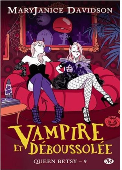 Vampire et Déboussolée de MaryJanice Davidson