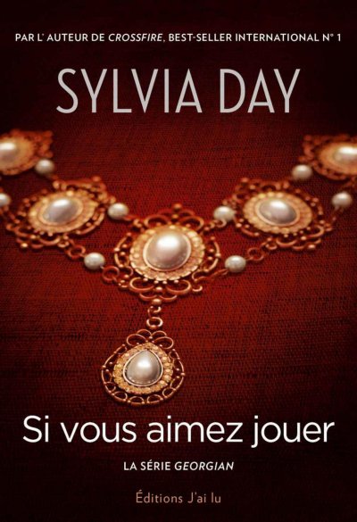 Si vous aimez jouer de Sylvia Day