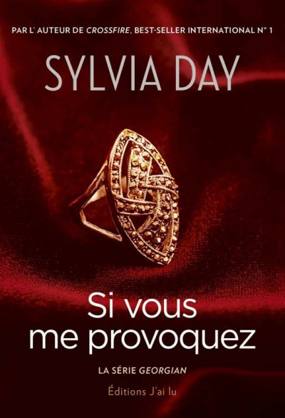 Si vous me provoquez de Sylvia Day