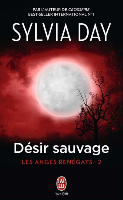 Désir sauvage de Sylvia Day