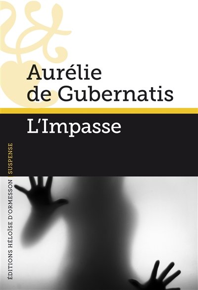 L'impasse de Aurélie de Gubernatis