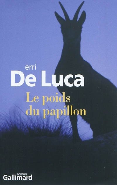 Le poids du papillon de Erri De Luca