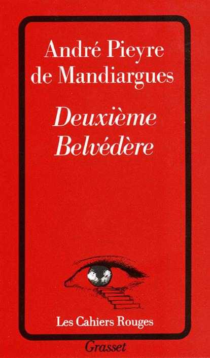 Deuxième Belvédère de André Pieyre de Mandiargues