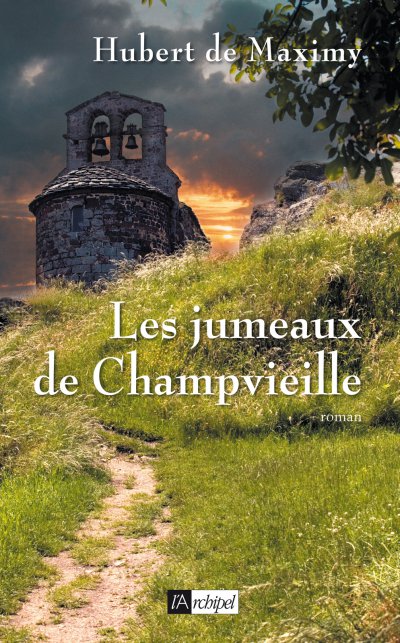 Les jumeaux de Champvieille de Hubert de Maximy