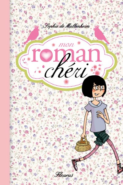 Mon roman chéri de Sophie de Mullenheim