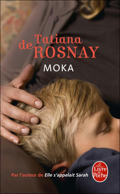Moka de Tatiana de Rosnay