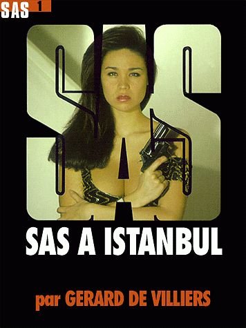 SAS à Istanbul de Gérard De Villiers
