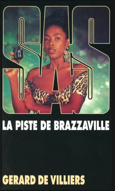 La piste de Brazzaville de Gérard De Villiers