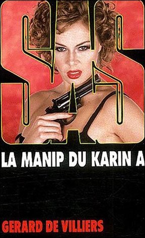 La manip du Karin A de Gérard De Villiers