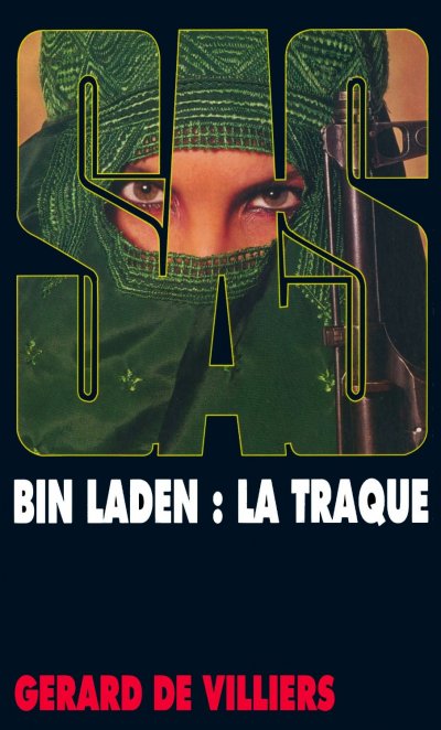 Bin Laden : La traque de Gérard De Villiers