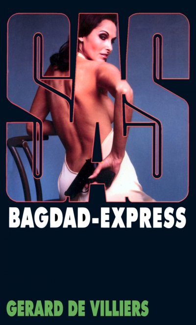 Bagdad-Express de Gérard De Villiers