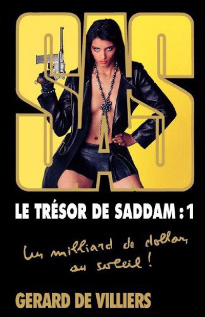 Le trésor de Saddam (t.1) de Gérard De Villiers