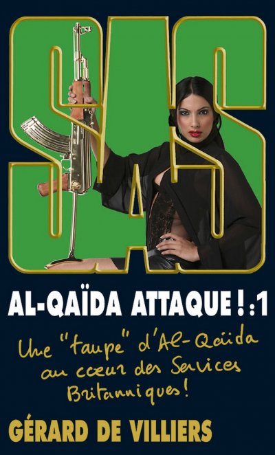 Al-Qaïda attaque (t.1) de Gérard De Villiers