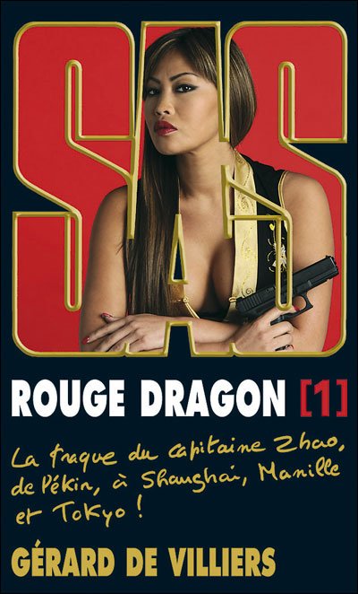 Rouge dragon (t.1) de Gérard De Villiers