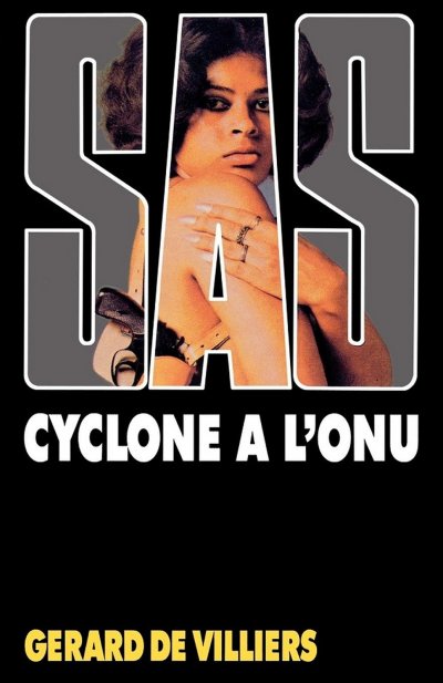 Cyclone à l'ONU de Gérard De Villiers