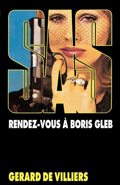 Rendez-vous à Boris Gleb de Gérard De Villiers