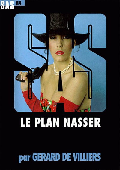 Le plan Nasser de Gérard De Villiers