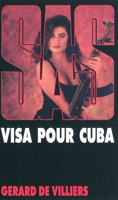 Visa pour Cuba de Gérard De Villiers