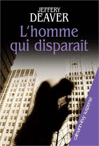 L'homme qui disparaît de Jeffery Deaver