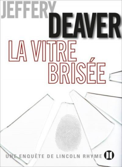 La vitre brisée de Jeffery Deaver