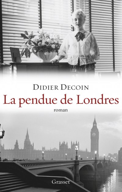 La pendue de Londres de Didier Decoin