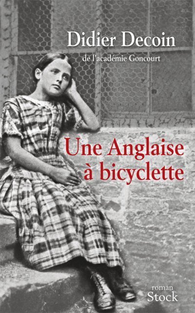 Une anglaise à bicyclette de Didier Decoin