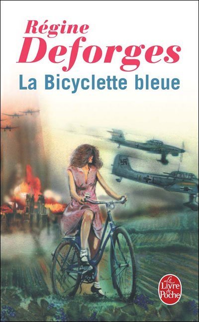 La Bicyclette bleue de Régine Deforges