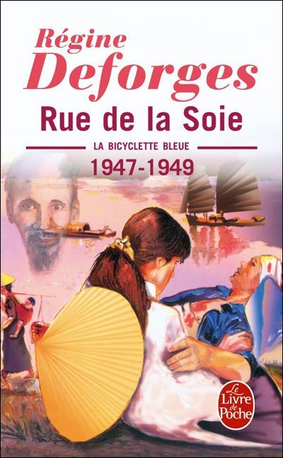 Rue de la Soie de Régine Deforges