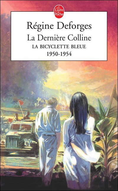 La Dernière Colline de Régine Deforges