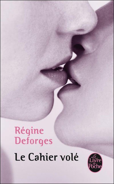 Le Cahier volé de Régine Deforges