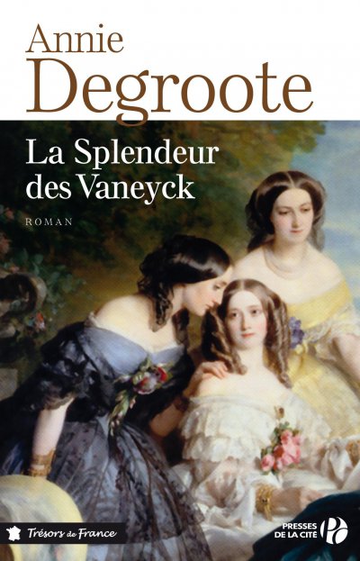 La Splendeur des Vaneyck de Annie Degroote