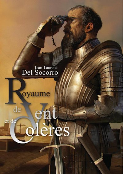 Royaume de vent et de colères de Jean-Laurent Del Socorro