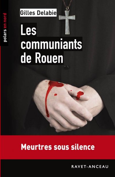 Les communiants de Rouen de Gilles Delabie