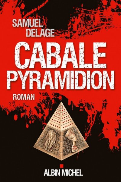 Cabale pyramidion de Samuel Delage