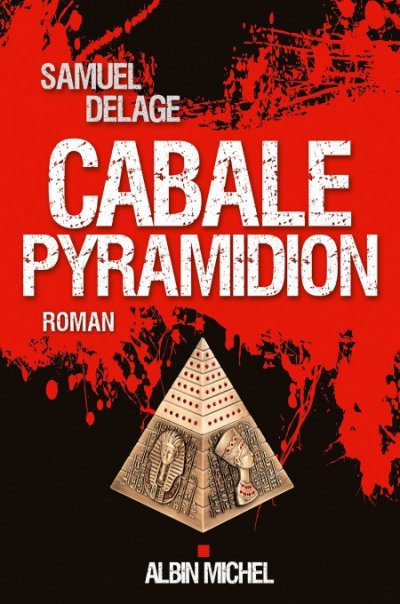 Cabale pyramidion de Samuel Delage