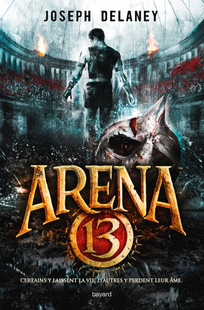 Arena 13 de Joseph Delaney