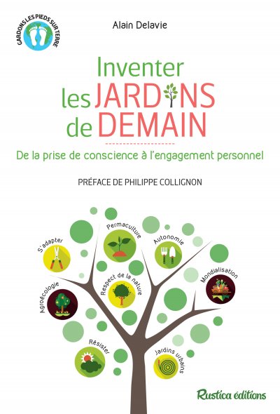 Inventer les jardins de demain de Alain Delavie