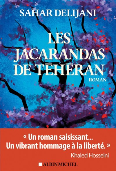 Les jacarandas de Téhéran de Sahar Delijani